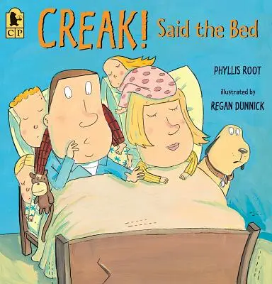 Creak! A spus patul - Creak! Said the Bed