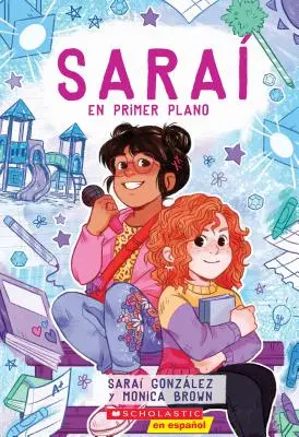 Sara En Primer Plano (Sarai in the Spotlight), 2