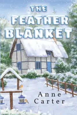 Pătura de pene - The Feather Blanket