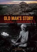Old Man's Story (Povestea bătrânului) - Old Man's Story