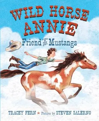 Wild Horse Annie: Prietena mustangiilor - Wild Horse Annie: Friend of the Mustangs