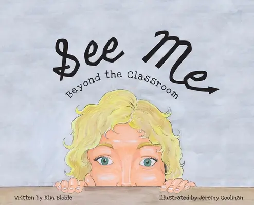 See Me: Dincolo de sala de clasă - See Me: Beyond the Classroom