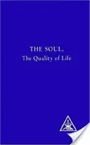 Sufletul - Calitatea vieții - Soul - The Quality of Life