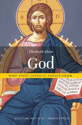 Dumnezeu: Ce ar trebui să știe fiecare catolic - God: What Every Catholic Should Know