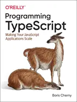 Programarea Typescript: Faceți aplicațiile dvs. JavaScript să crească - Programming Typescript: Making Your JavaScript Applications Scale
