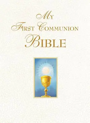 Biblia primei mele comuniuni (albă) - My First Communion Bible (White)
