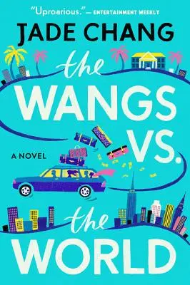 Chinezii vs. lumea - The Wangs vs. the World