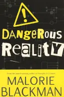 Realitate periculoasă - Dangerous Reality