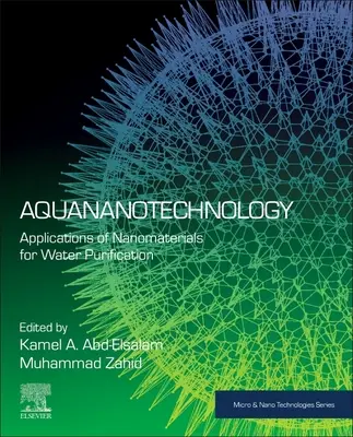 Aquananotehnologie: Aplicații ale nanomaterialelor pentru purificarea apei - Aquananotechnology: Applications of Nanomaterials for Water Purification