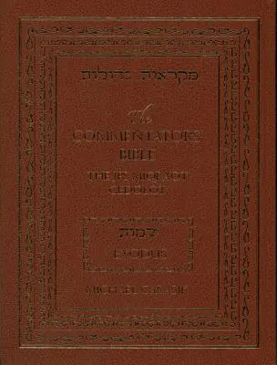 Biblia comentatorilor-FL-JPS Miqra'ot Gedolot: Exodul - Commentator's Bible-FL-JPS Miqra'ot Gedolot: Exodus