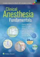 Bazele anesteziei clinice: Carte tipărită + carte electronică cu multimedia - Clinical Anesthesia Fundamentals: Print + eBook with Multimedia
