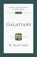 Galateni: Tyndale Comentariu la Noul Testament - Galatians: Tyndale New Testament Commentary