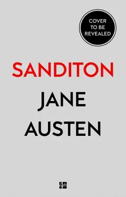Sanditon: și alte povestiri (Collins Classics) - Sanditon: & Other Stories (Collins Classics)