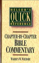Nelson's Quick Reference Chapter-By-Chapter Bible Commentary (Comentariu biblic capitol cu capitol): Nelson's Quick Reference Series - Nelson's Quick Reference Chapter-By-Chapter Bible Commentary: Nelson's Quick Reference Series
