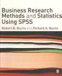 Metode de cercetare și statistică în afaceri utilizând SPSS - Business Research Methods and Statistics Using SPSS