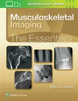 Imagistica musculo-scheletală: Esențial - Musculoskeletal Imaging: The Essentials