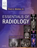 Esențial de radiologie: Indicații comune și interpretare - Essentials of Radiology: Common Indications and Interpretation