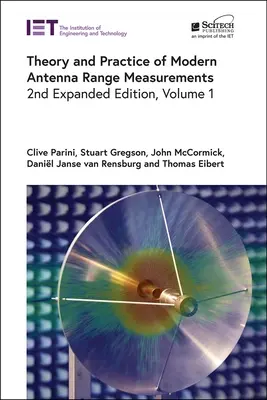 Teoria și practica măsurătorilor moderne ale distanței antenelor - Theory and Practice of Modern Antenna Range Measurements