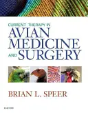 Terapia actuală în medicina și chirurgia aviară - Current Therapy in Avian Medicine and Surgery
