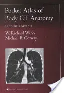 Atlas de buzunar al anatomiei CT corporale - Pocket Atlas of Body CT Anatomy
