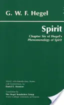 Spiritul - Capitolul șase din Fenomenologia spiritului de Hegel - Spirit - Chapter Six of Hegel's Phenomenology of Spirit