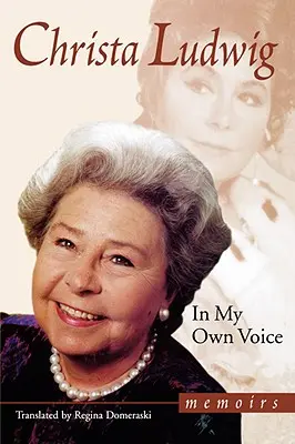 În propria mea voce: Memorii - In My Own Voice: Memoirs
