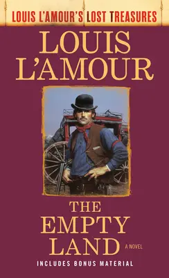 Țara goală (Comorile pierdute ale lui Louis l'Amour) - The Empty Land (Louis l'Amour's Lost Treasures)