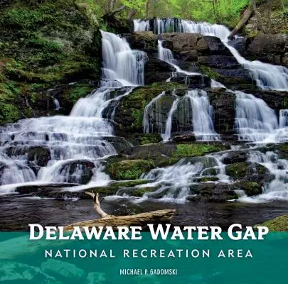 Zona națională de recreere Delaware Water Gap - Delaware Water Gap National Recreation Area