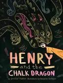 Henry și dragonul de cretă - Henry and the Chalk Dragon