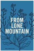 De pe muntele singuratic - From Lone Mountain