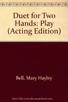 Duet pentru două mâini - Play - Duet for Two Hands - Play