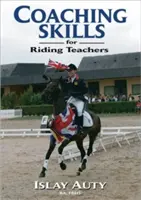 Abilități de coaching pentru profesorii de echitație - Coaching Skills for Riding Teachers