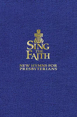 Cântați credința, Ediția Pew - Sing the Faith, Pew Edition