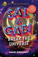Sal și Gabi sparg universul - Sal and Gabi Break the Universe