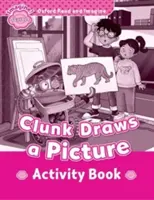Oxford Read and Imagine: Starter:: Clunk Draws a Picture carte de activități - Oxford Read and Imagine: Starter:: Clunk Draws a Picture activity book