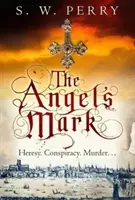 The Angel's Mark, Volumul 1 - The Angel's Mark, Volume 1