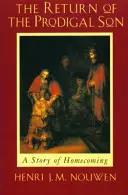 Întoarcerea fiului risipitor - O poveste a întoarcerii acasă - Return of the Prodigal Son - A Story of Homecoming