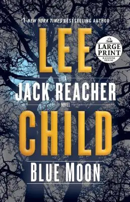 Blue Moon: Un roman de Jack Reacher - Blue Moon: A Jack Reacher Novel