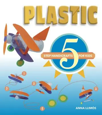 Plastic: Artizanat în 5 pași pentru copii - Plastic: 5-Step Handicrafts for Kids