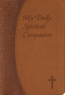 Companionul meu spiritual zilnic - My Daily Spiritual Companion