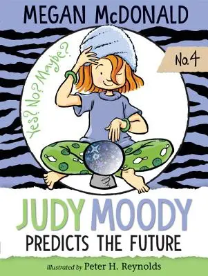 Judy Moody prezice viitorul - Judy Moody Predicts the Future