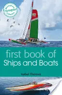 Prima carte de nave și bărci - First Book of Ships and Boats
