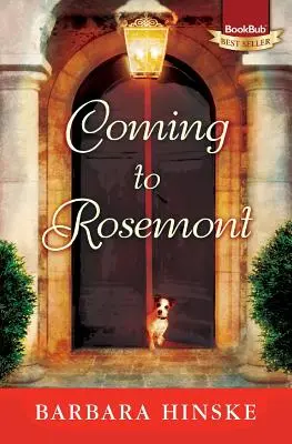 Coming to Rosemont: Primul roman din seria Rosemont - Coming to Rosemont: The First Novel in the Rosemont Series