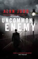 Inamicul neobișnuit - Uncommon Enemy