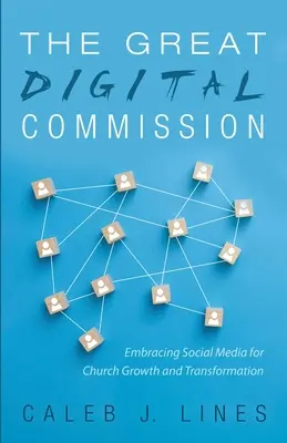 Marea comisie digitală - The Great Digital Commission