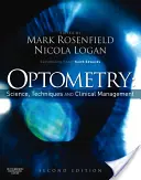 Optometrie: Știință, tehnici și management clinic - Optometry: Science, Techniques and Clinical Management