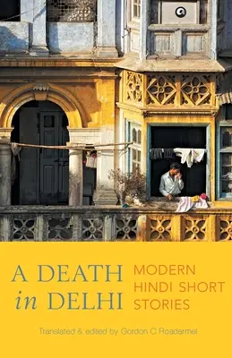 O moarte în Delhi - A Death in Delhi