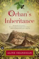 Moștenirea lui Orhan - Orhan's Inheritance
