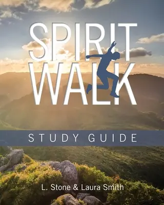 Spirit Walk: Ghid de studiu - Spirit Walk: Study Guide