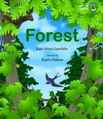 Pădurea: O carte de văzut pentru a învăța - Forest: A See to Learn Book